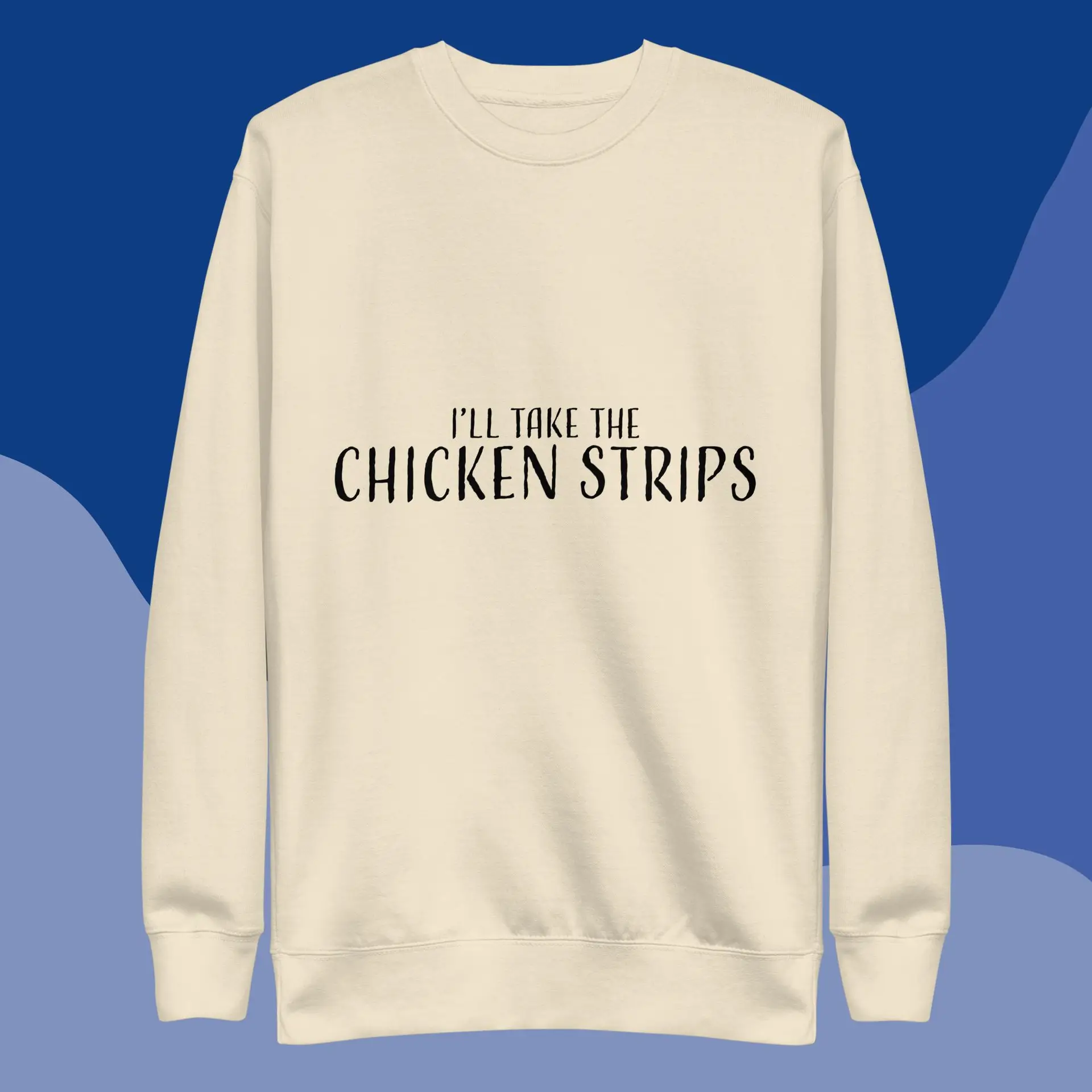 Chicken Strips Unisex Premium Sweatshirt - Image 4
