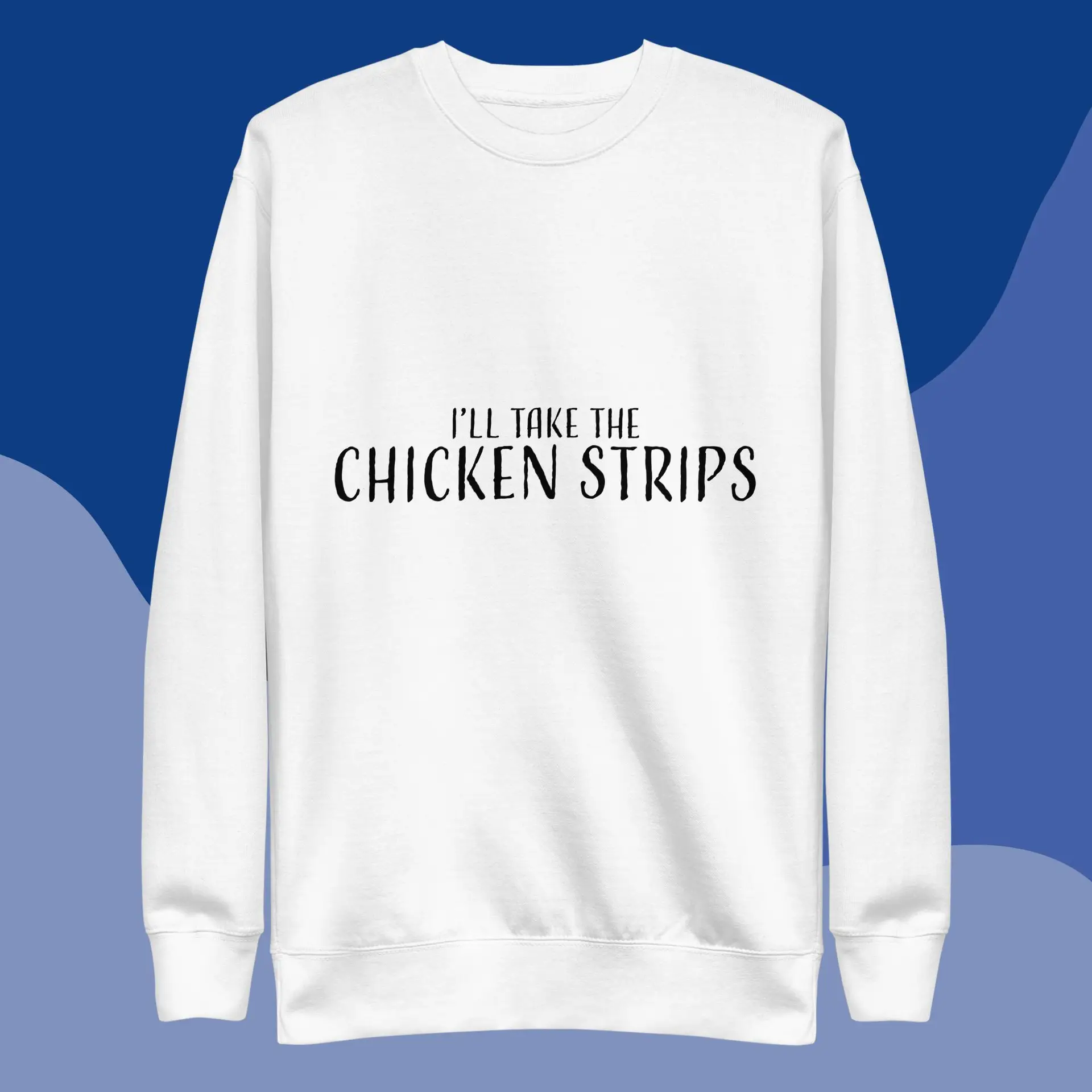 Chicken Strips Unisex Premium Sweatshirt - Image 3